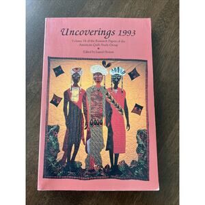 Uncoverings 1993 Volume 14 Research Papers of the American Quilt Study Group